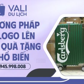 Các phương pháp in logo lên vali quà tặng