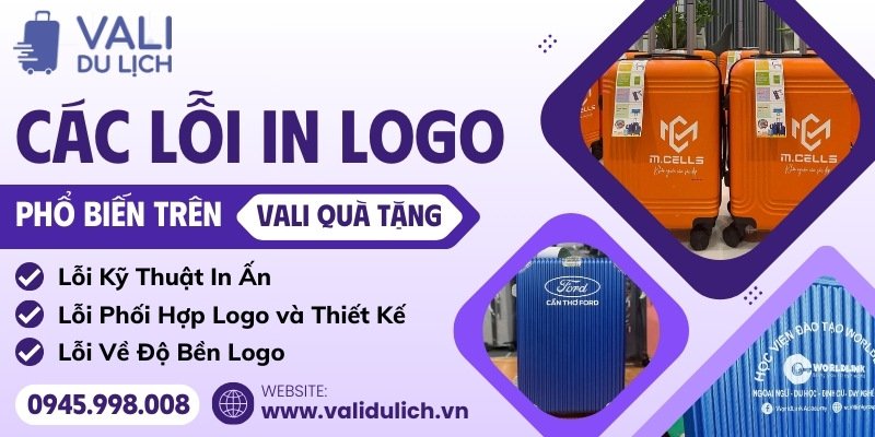 Lỗi in logo thường gặp trên vali quà tặng